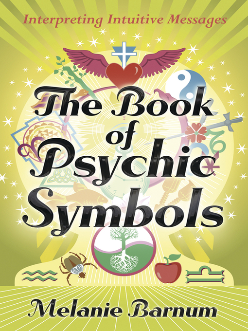 Title details for The Book of Psychic Symbols by Melanie Barnum - Available